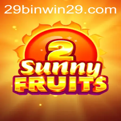 SunnyFruits2: Dive into the Vibrant World of Juicy Wins with Binwin29
